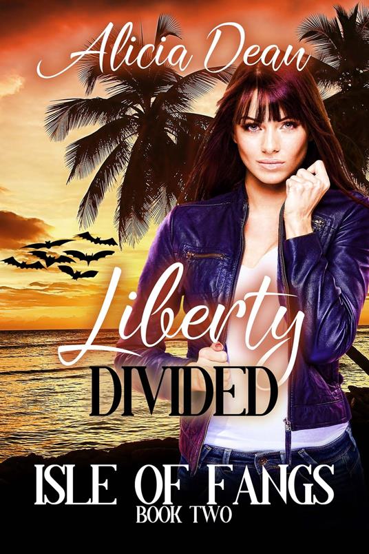 Liberty Divided - Alicia Dean - ebook