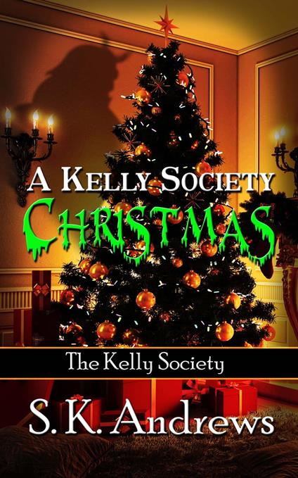 A Kelly Society Christmas
