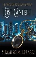 The Lost Cantrell - Shamiso M Lezard - cover