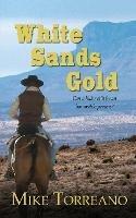 White Sands Gold - Mike Torreano - cover