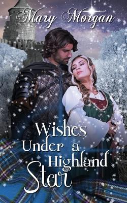 Wishes Under a Highland Star - Mary Morgan - cover
