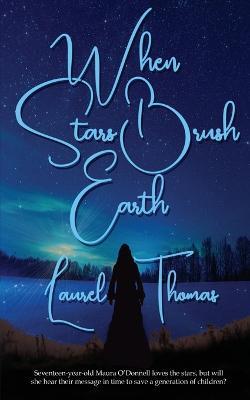When Stars Brush Earth - Laurel Thomas - cover