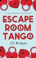 Escape Room Tango - CC Bridges - cover