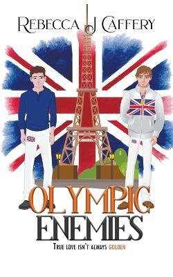 Olympic Enemies - Rebecca J Caffery - cover