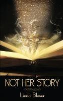 Not Her Story - Linda Bleser - cover