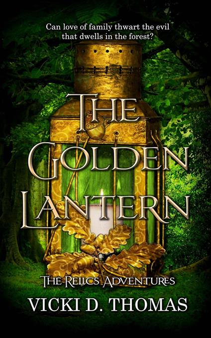 The Golden Lantern - Vicki D Thomas - ebook