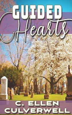 Guided Hearts - C Ellen Culverwell - cover