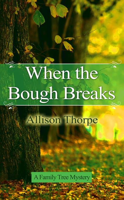 When the Bough Breaks