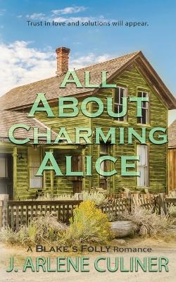 All About Charming Alice - J Arlene Culiner - cover