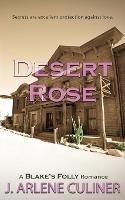 Desert Rose - J Arlene Culiner - cover