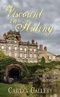 Viscount in Hiding - Caitlyn Callery - cover