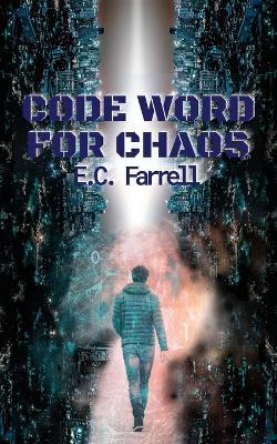 Code Word for Chaos - E C Farrell - cover