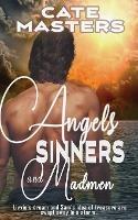 Angels, Sinners and Madmen - Cate Masters - cover