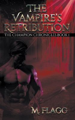 The Vampire's Retribution - M Flagg - cover