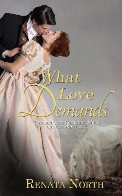 What Love Demands - Renata North - cover