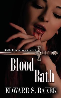 Blood Bath - Edward S Baker - cover