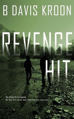 Revenge Hit - B Davis Kroon - cover
