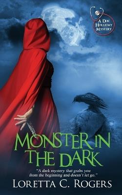 Monster in the Dark - Loretta C Rogers - cover