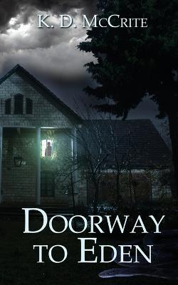 Doorway to Eden - K D McCrite - cover
