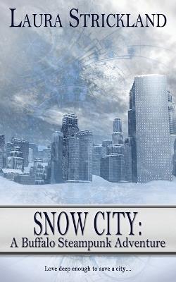 Snow City - Laura Strickland - cover