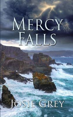 Mercy Falls - Josie Grey - cover
