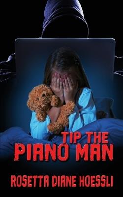 Tip the Piano Man - Rosetta Diane Hoessli - cover