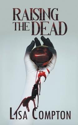 Raising the Dead - Lisa Compton - cover