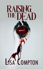 Raising the Dead