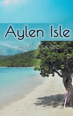 Aylen Isle - Aud Supplee - cover