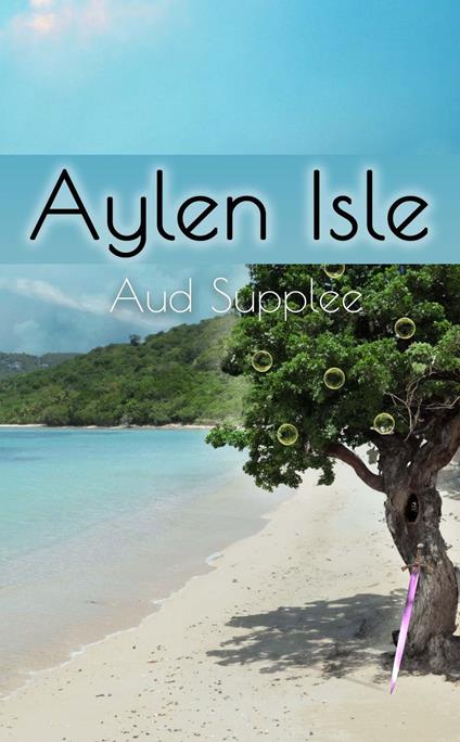 Aylen Isle - Aud Supplee - ebook