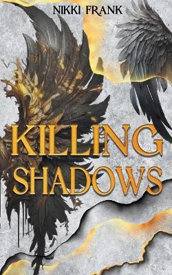Killing Shadows - Nikki Frank - cover