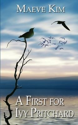 A First for Ivy Pritchard - Maeve Kim - cover