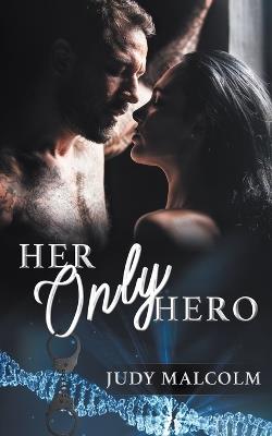Her Only Hero - Judy Malcolm - cover