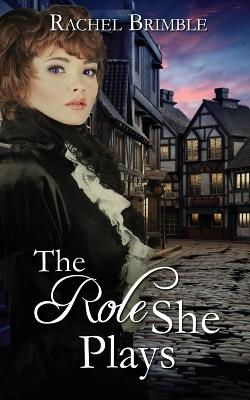 The Role She Plays - Rachel Brimble - cover