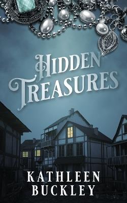 Hidden Treasures - Kathleen Buckley - cover