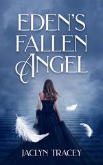 Eden's Fallen Angel