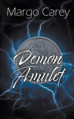 Demon Amulet - Margo Carey - cover