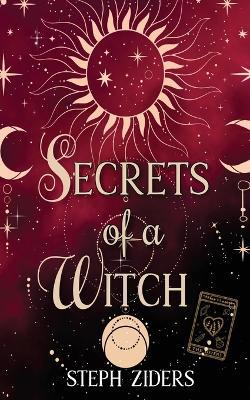 Secrets of a Witch - Steph Ziders - cover