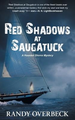 Red Shadows at Saugatuck - Randy Overbeck - cover