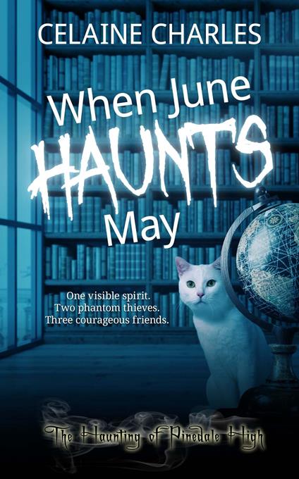 When June Haunts May - Celaine Charles - ebook