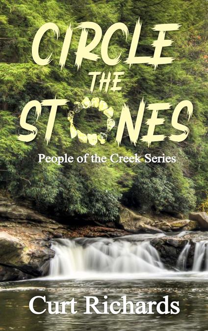 Circle the Stones - Curt Richards - ebook