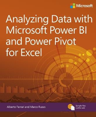Analyzing Data with Power BI and Power Pivot for Excel - Alberto Ferrari,Marco Russo - cover