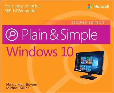 Windows 10 Plain & Simple - Nancy Muir Boysen,Michael Miller - cover