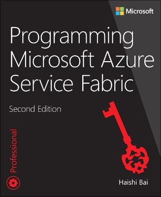 Programming Microsoft Azure Service Fabric - Haishi Bai - cover