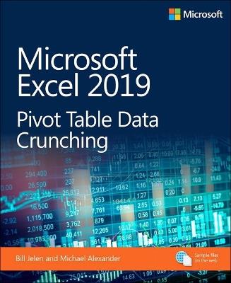 Microsoft Excel 2019 Pivot Table Data Crunching - Bill Jelen,Michael Alexander - cover