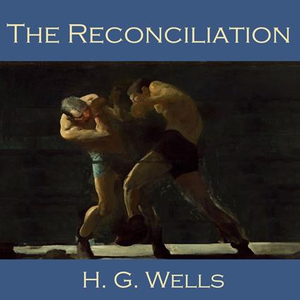 Reconciliation, The