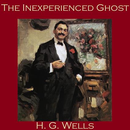 Inexperienced Ghost, The
