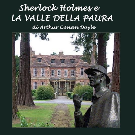 Sherlock Holmes e la valle della paura