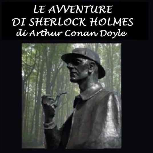 Avventure di Sherlock Holmes, Le