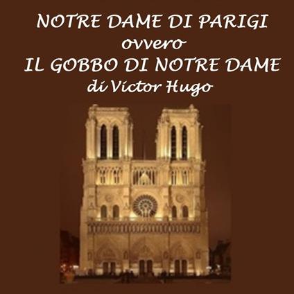 Notre Dame di Parigi: Il gobbo di Notre Dame